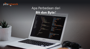 perbedaan bit dan byte